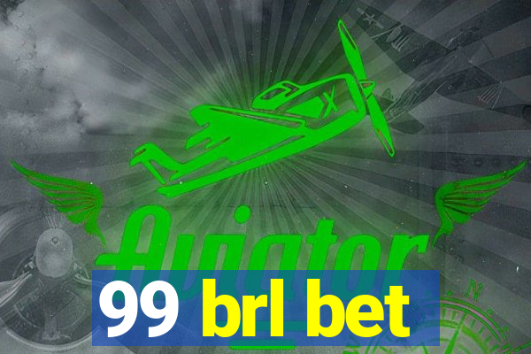 99 brl bet